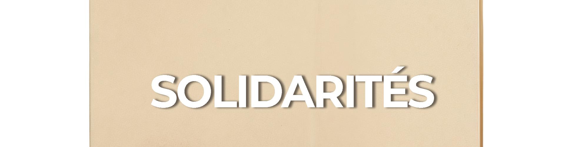 DOSSIERS Solidarités